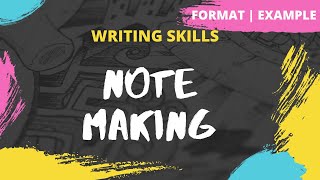 Note Making  How to write a Note  Format  Example  Exercise  Writing Skills [upl. by Neala]