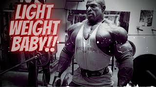 Ronnie Coleman Motivation  LIGHT WEIGHT BABY  Tribute Mix  Gym Focus [upl. by Sari81]