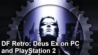 DF Retro Deus Ex is A PC Classic  But What About PlayStation 2 [upl. by Arihsaj]