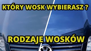 RODZAJE WOSKÓW SAMOCHODOWYCH  Który WOSK sprawdzi się najlepiej [upl. by Acino]