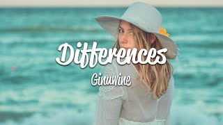 Ginuwine  Differences Lyrics [upl. by Acirrej769]