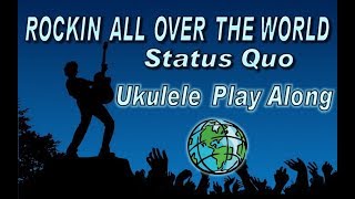 Rockin All Over The World  Ukulele Play Along  Easy [upl. by Schnorr199]