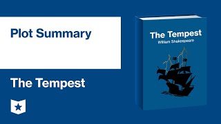 The Tempest by William Shakespeare  Plot Summary [upl. by Gennifer110]