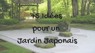 75 idées pour un jardin japonais [upl. by Marte]