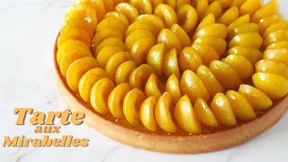 TARTE aux MIRABELLES  Pâte Sablée [upl. by Cilo]