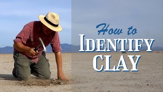 How To Identify Clay in Nature [upl. by Andie]