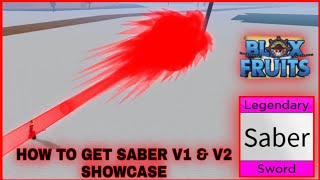 HOW TO GET SABER V1 amp V2  SHOWCASE IN BLOX FRUITS  PART 11 [upl. by Avelin]