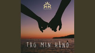 Tag Min Hånd [upl. by Imoan]