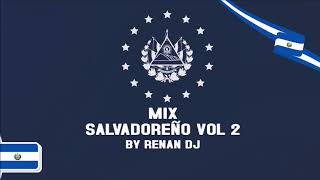 Mix Salvadoreño  cumbias salvadoreñas  Mix Salvadoreño Bailable [upl. by Latrice511]