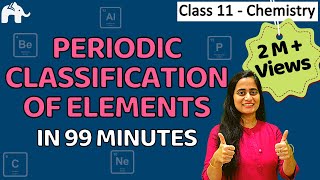 Classification of elements and periodic properties class 11  Chapter 3 Chemistry  CBSE JEE NEET [upl. by Honna350]