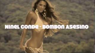 Ninel Conde  Bombon Asesino letralyrics [upl. by Wendy]