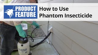 How to Use Phantom Insecticide  Pesticide amp Termiticide Spray [upl. by Afrikah]