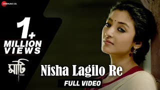 Nisha Lagilo Re  Full Video  Maati  Adil Hussain amp Paoli Dam  Shantanu Ghosh amp Choir [upl. by Jemina]