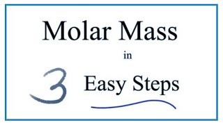 How to Calculate Molar Mass Molecular Weight [upl. by Rod66]