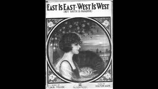 East is East West is West 1922 [upl. by Julis]