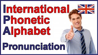 International Phonetic Alphabet IPA  English Pronunciation [upl. by Tuckie]