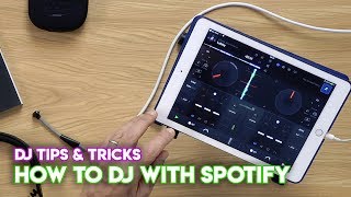 How To DJ With Spotify Djay 2  Pro iOS Windows Mac [upl. by Htebirol]