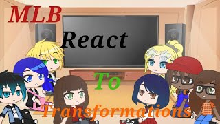 Miraculous Ladybug react to Transformations 100 subs specialGacha clubMLB [upl. by Ayek]