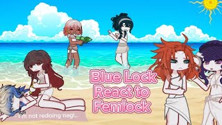 Blue Lock react to FemLock  GCRV  Blue Lock  FemLock  16  not 77 yet   read desc  Blondie [upl. by Alyk]