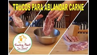 COMO ABLANDAR CARNE TRUCOS QUE NUNCA FALLAN [upl. by Kartis]