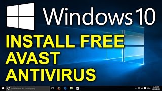 ✔️ Windows 10  Free Avast Antivirus  How to Install Free Antivirus for Windows 10 [upl. by Nylle]