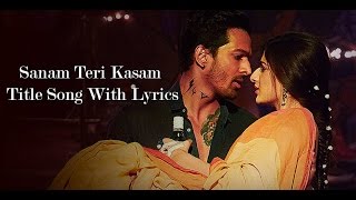 Sanam Teri Kasam Title Song Lyrics  Sanam Teri Kasam 2016 [upl. by Ahsiet]