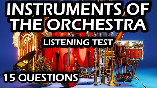 Instruments of the Orchestra  Listening Test [upl. by Hacker]