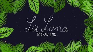 Jósean Log  La Luna Lyric Video [upl. by Ssyla]