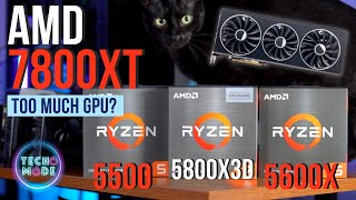 AMD 7800XT Bottlenecked  Ryzen 5 5500 amp 5600X [upl. by Yaker968]