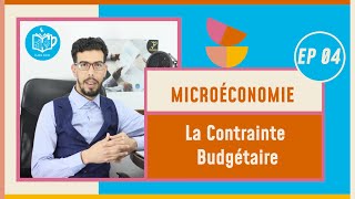 CAFE ECO EP 04 Microéconomie S1 La Contrainte Budgétaire Darija [upl. by Boswall]