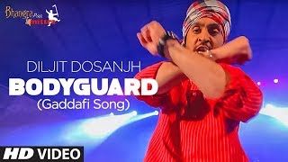 quotDiljit Dosanjh Gaddafi Song Bodyguard quot  Bhangra Paa Mitra  Official Video  Parmod Sharma Rana [upl. by Elram]