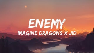 Imagine Dragons  Enemy Lyrics [upl. by Nitz]