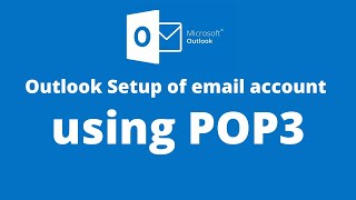 Outlook Setup of email account using POP3 [upl. by Parik]