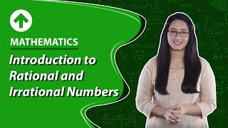 Introduction to Rational and Irrational Numbers  Mathematics  Class 9 [upl. by Gunthar572]