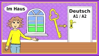 Deutsch A1  A2 Im Haus  German lesson for beginners in the house [upl. by Aracahs948]