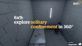 6x9 a virtual experience of solitary confinement – 360 video [upl. by Nodnyl]