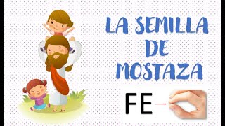 LA SEMILLA DE MOSTAZA PARA NIÑOS [upl. by Ailak]