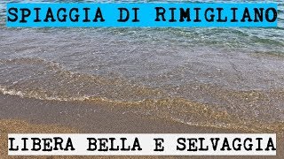 RILASSANTE  Spiaggia di Rimigliano San Vincenzo TOSCANA [upl. by Notnyw]