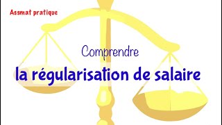 Comprendre la régularisation de salaire  quand comment pourquoi [upl. by Sorce]