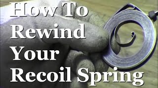 RicksDIY How To Rewind Recoil Pull Starter Spring Small Engine Coil Start [upl. by Ellicec500]