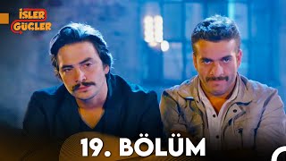 İşler Güçler 19 Bölüm FULL HD [upl. by Heringer]