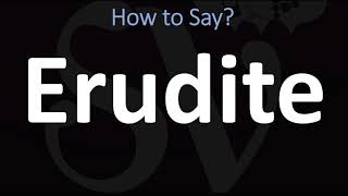 How to Pronounce Erudite CORRECTLY [upl. by Falzetta603]