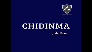 Chidimma  Jude Nnam [upl. by Eellac24]