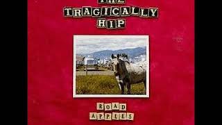 The Tragically Hip The Luxury with Lyrics in Description [upl. by Deina834]