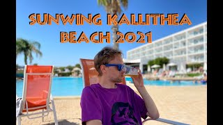 SUNWING KALLITHEA BEACH 2021 [upl. by Idnil]