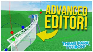 How to Build with the Advanced Editor in Theme Park Tycoon 2  Tutorial [upl. by Esinev]