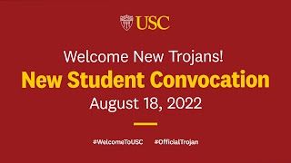 USC New Student Convocation 2022 [upl. by Engracia890]