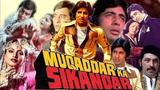 Muqaddar Ka Sikandar  1978  Full Movie Facts And Important Talks  Amitabh Bacchan  Rekha [upl. by Ahcire]