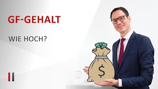 So hoch muss das Geschäftsführergehalt bei der GmbH sein [upl. by Hastie]