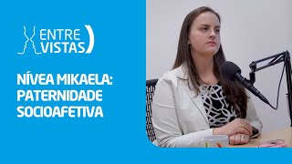 Paternidade Socioafetiva  EntreVistas [upl. by Auqinom]